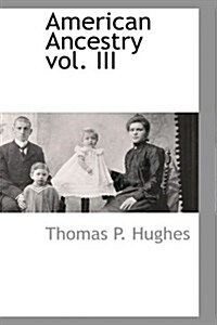 American Ancestry Vol. III (Hardcover)