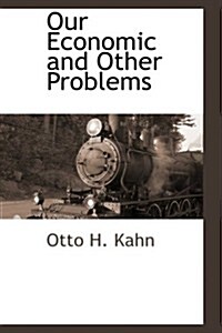 Our Economic and Other Problems (Hardcover)