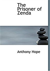 The Prisoner of Zenda (Paperback, Large Print)