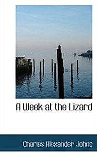 A Week at the Lizard (Paperback)