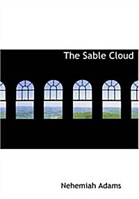 The Sable Cloud (Paperback, Large Print)