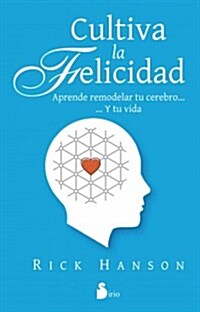Cultiva La Felicidad (Paperback)