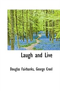 Laugh and Live (Hardcover)