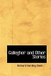 Gallegher and Other Stories (Paperback)