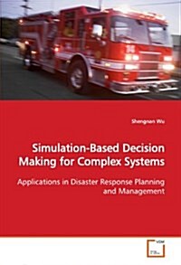 Simulation-based Decision Making for Complex Systems (Paperback)