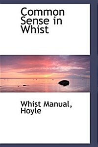 Common Sense in Whist (Hardcover)