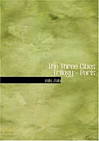 The Three Cities Trilogy: Paris (Paperback)