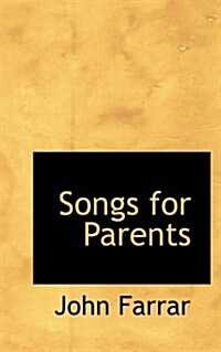 Songs for Parents (Paperback)