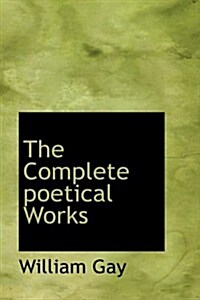 The Complete Poetical Works (Hardcover)