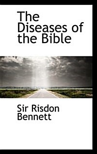 The Diseases of the Bible (Paperback)