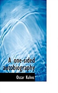 A One-sided Autobiography (Paperback)