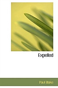 Expelled (Paperback)