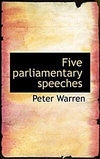 Five Parliamentary Speeches (Paperback)