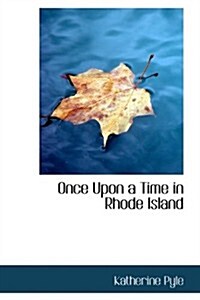 Once upon a Time in Rhode Island (Hardcover)