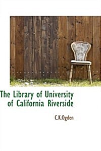 The Library of University of California Riverside (Paperback)