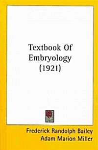 Textbook of Embryology (1921) (Paperback)