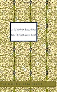 A Memoir of Jane Austen (Paperback)