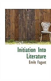 Initiation into Literature (Paperback)