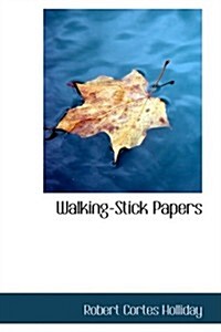 Walking-Stick Papers (Paperback)