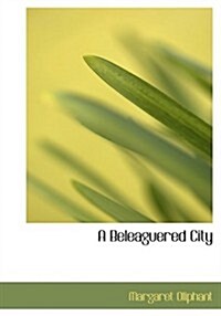 A Beleaguered City (Paperback, Large Print)