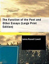 The Function of the Poet and Other Essays (Paperback, Large Print)