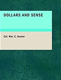 Dollars and Sense (Paperback, Large Print)