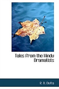 Tales from the Hindu Dramatists (Paperback)