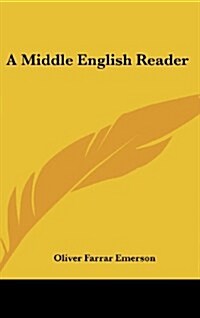 A Middle English Reader (Hardcover)