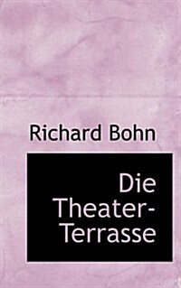 Die Theater-terrasse (Paperback)