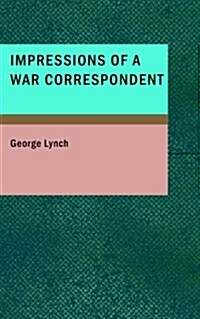 Impressions of a War Correspondent (Paperback)