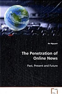 The Penetration of Online News (Paperback)