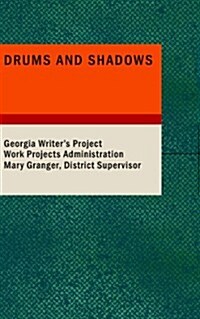 Drums and Shadows (Paperback)