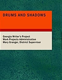 Drums and Shadows (Paperback, Large Print)