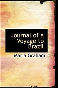 Journal of a Voyage to Brazil (Paperback)