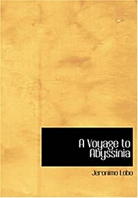 A Voyage to Abyssinia (Paperback, Large Print)