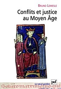 Conflits Et Justice Au Moyen Age (Hardcover)