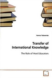 Transfer of International Knowledge (Paperback)