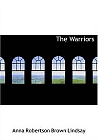 The Warriors (Paperback, Large Print)