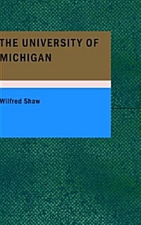 The University of Michigan (Paperback)