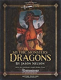 Mythic Monsters: Dragons (Paperback)