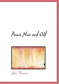 Poems New and Old (Paperback, Large Print)