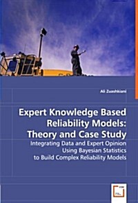 Expert Knowledge Based Reliability Models (Paperback)