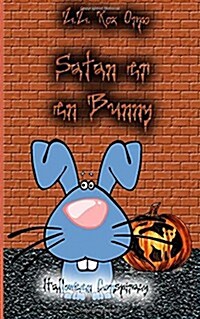 Satan Er En Bunny Halloween Conspiracy (Paperback)