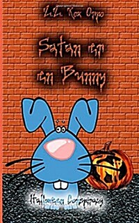 Satan Er En Bunny Halloween Conspiracy (Paperback)