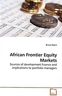 African Frontier Equity Markets (Paperback)