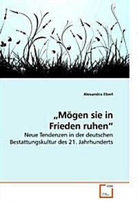 M?en sie in Frieden ruhen (Paperback)