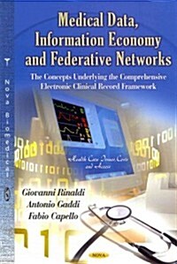 Medical Data, Information Economy and Federative Networks (Hardcover)
