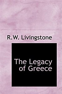 The Legacy of Greece (Paperback)