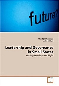 Leadership and Governance in Small States (Paperback)