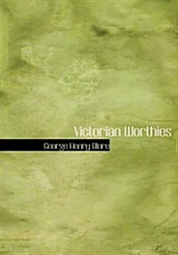 Victorian Worthies (Paperback, Large Print)